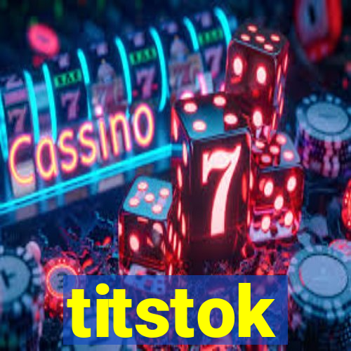 titstok