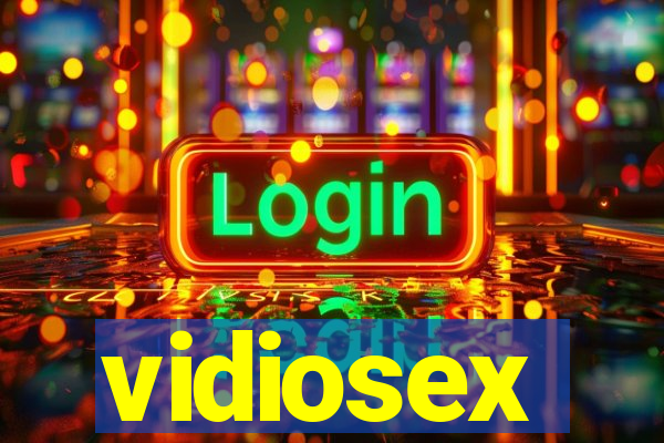 vidiosex