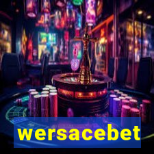 wersacebet