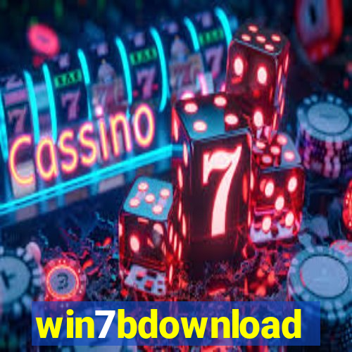 win7bdownload