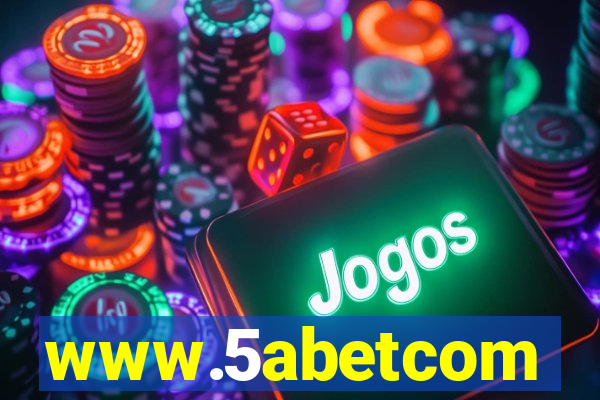 www.5abetcom