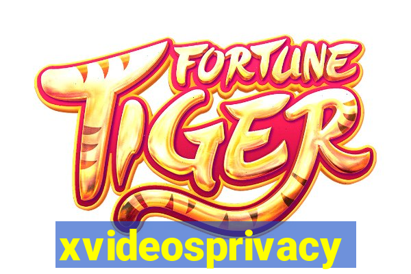 xvideosprivacy