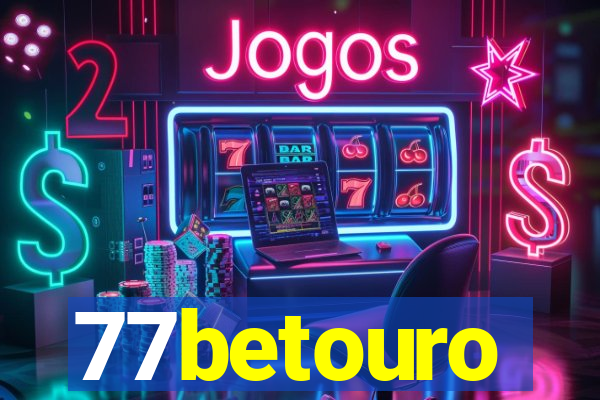 77betouro