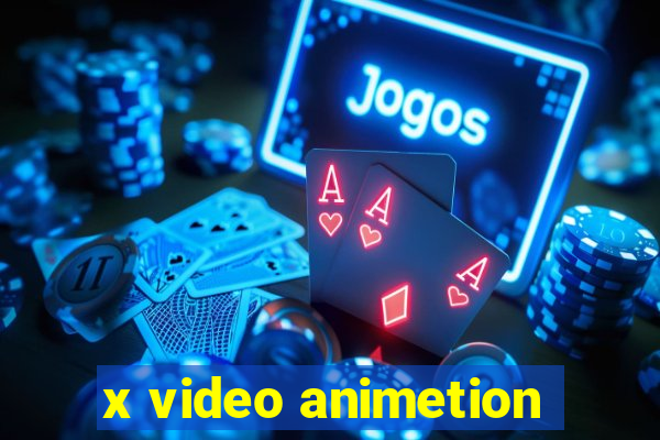 x video animetion