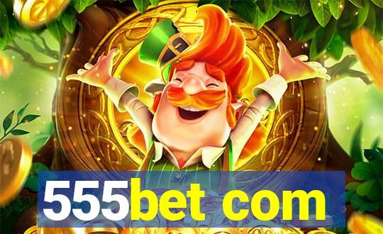 555bet com