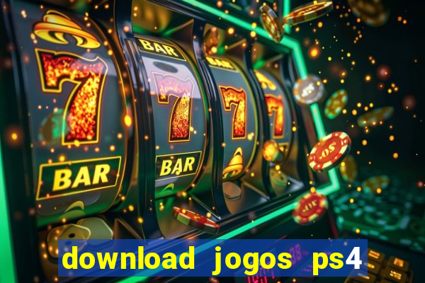 download jogos ps4 pkg pt br