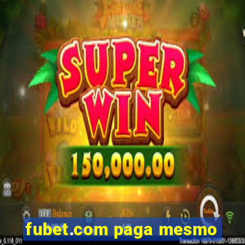 fubet.com paga mesmo