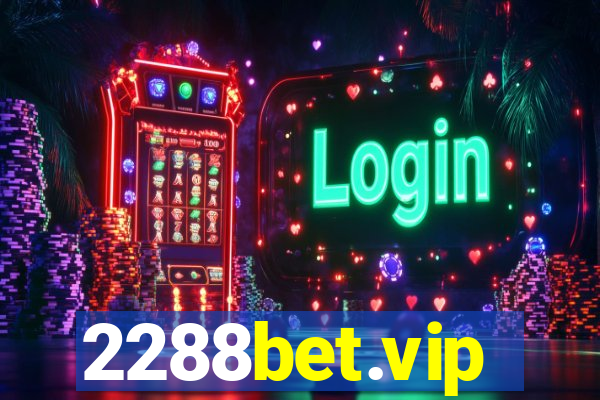 2288bet.vip