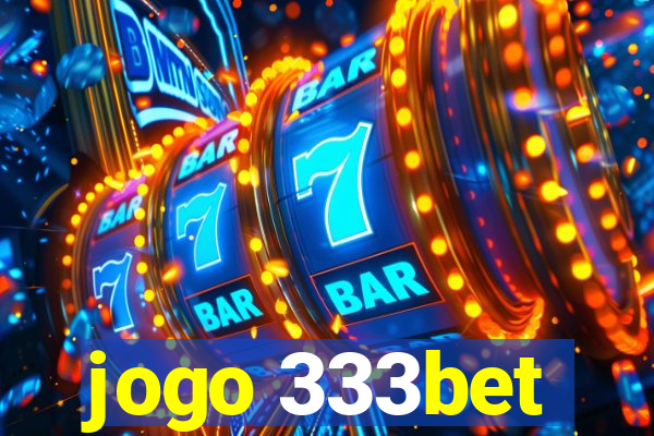 jogo 333bet