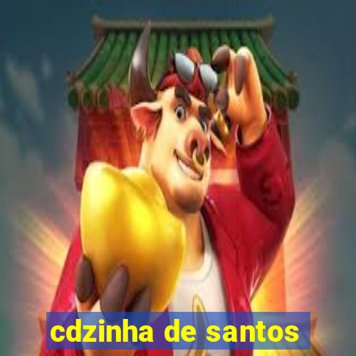 cdzinha de santos