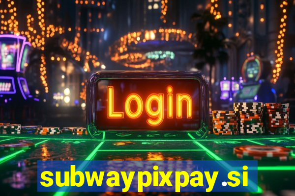 subwaypixpay.site