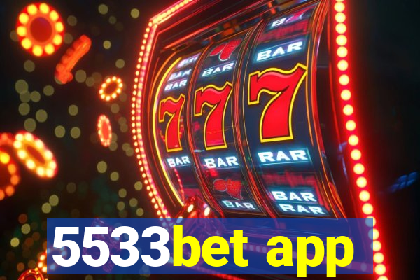 5533bet app