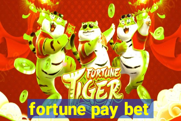 fortune pay bet