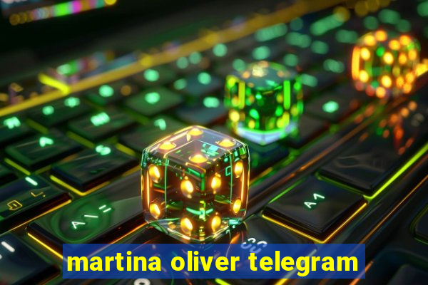 martina oliver telegram