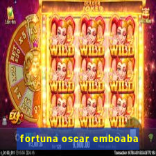 fortuna oscar emboaba