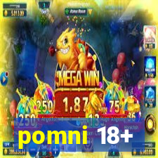 pomni 18+