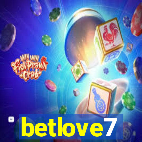 betlove7