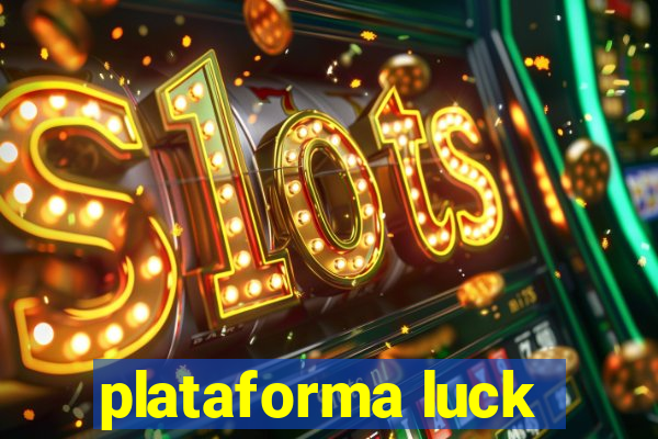 plataforma luck