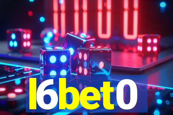 l6bet0