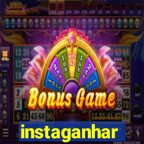 instaganhar