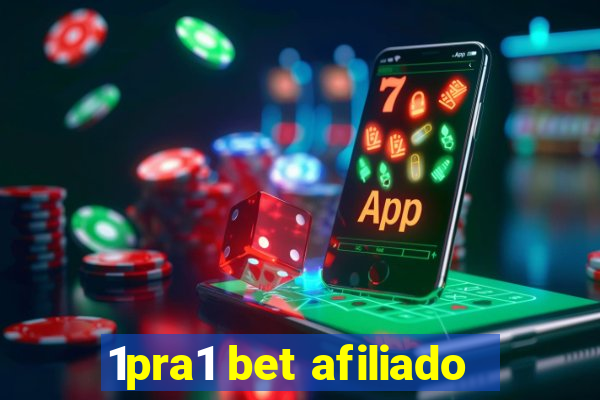 1pra1 bet afiliado