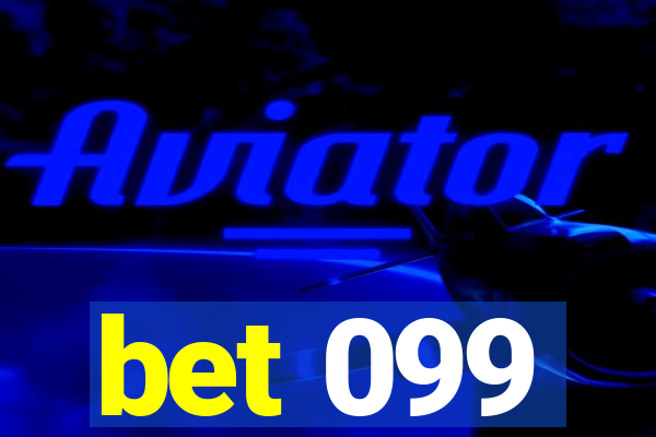 bet 099