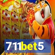 711bet5