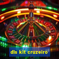 dls kit cruzeiro