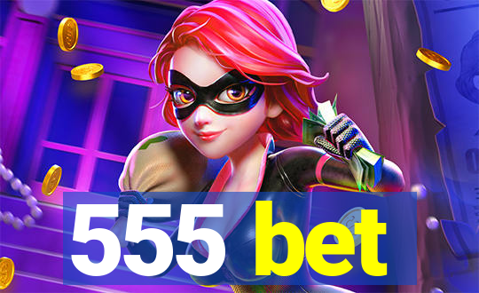 555 bet