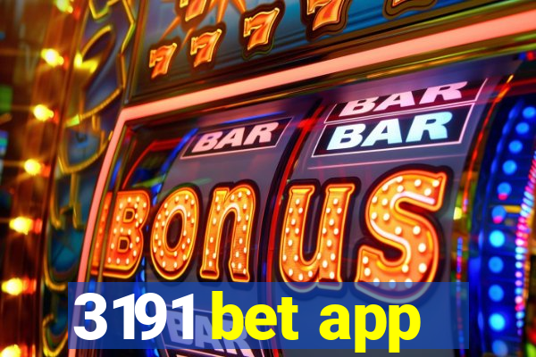 3191 bet app