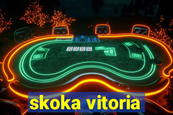 skoka vitoria