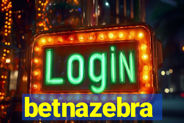 betnazebra