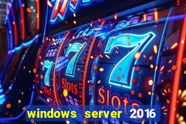 windows server 2016 download iso pt br