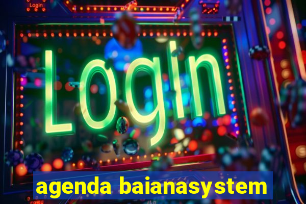 agenda baianasystem