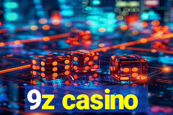 9z casino