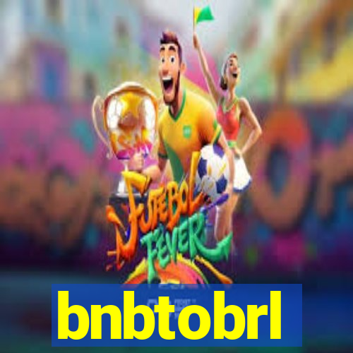 bnbtobrl