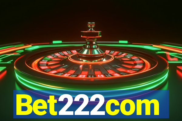 Bet222com