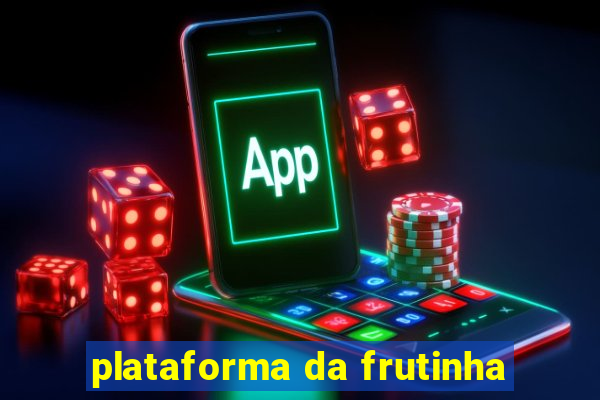 plataforma da frutinha