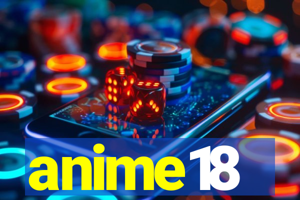 anime18