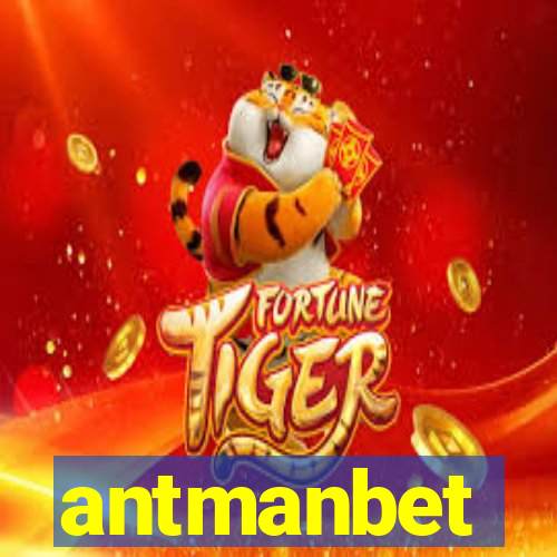 antmanbet