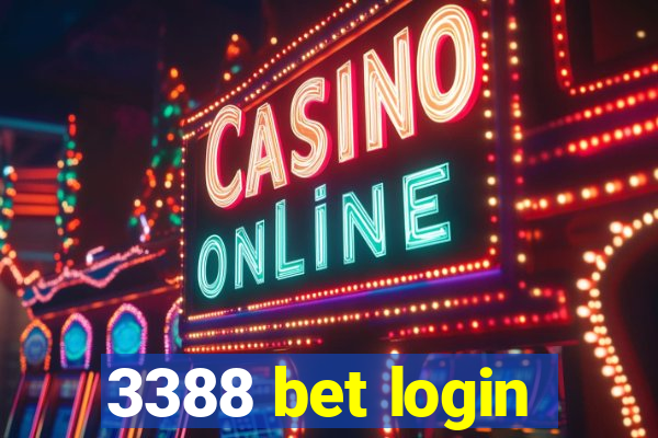 3388 bet login