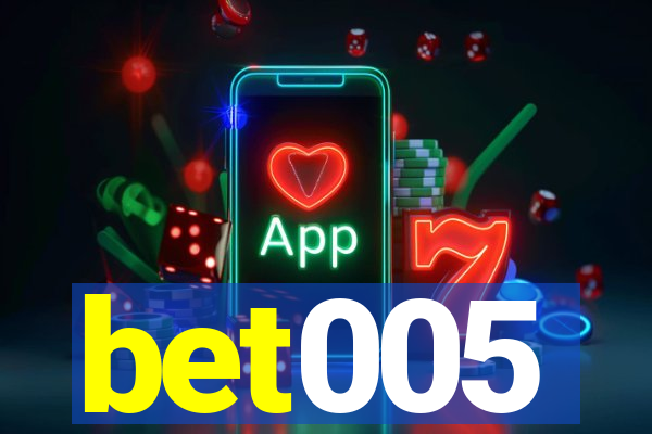 bet005