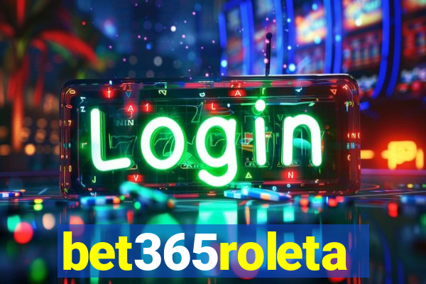 bet365roleta