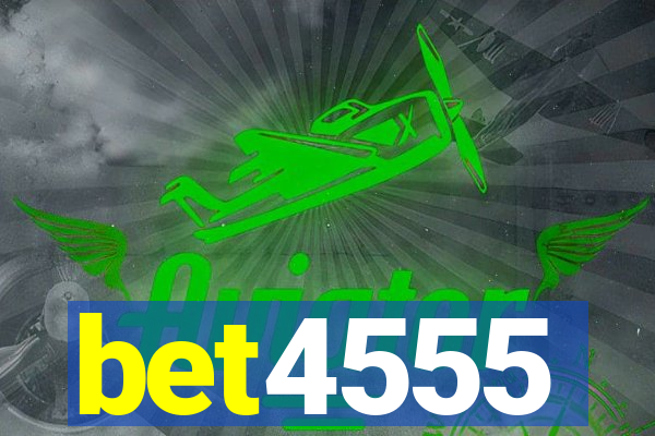 bet4555