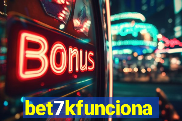 bet7kfunciona