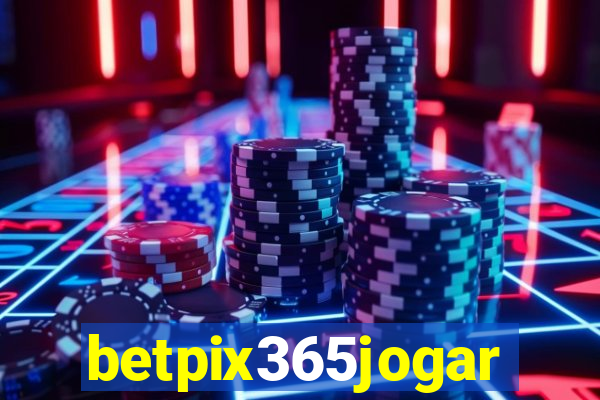 betpix365jogar