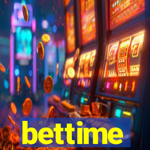 bettime