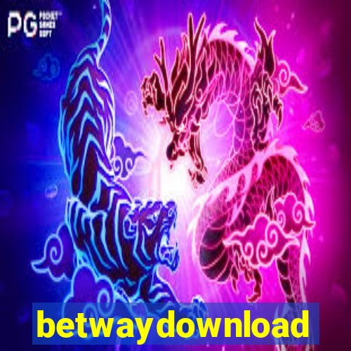 betwaydownload