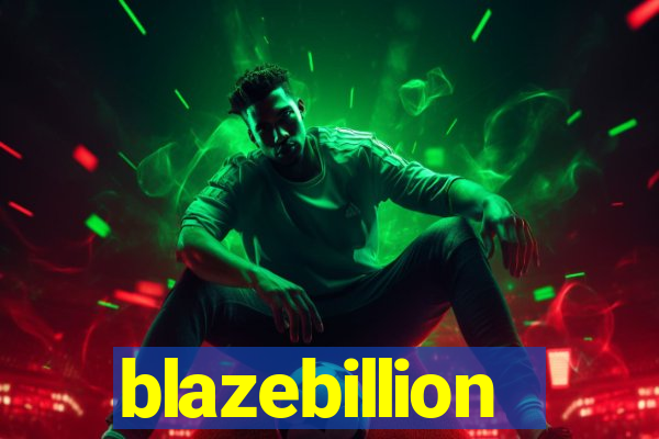 blazebillion