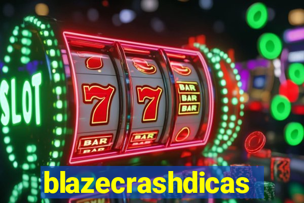 blazecrashdicas